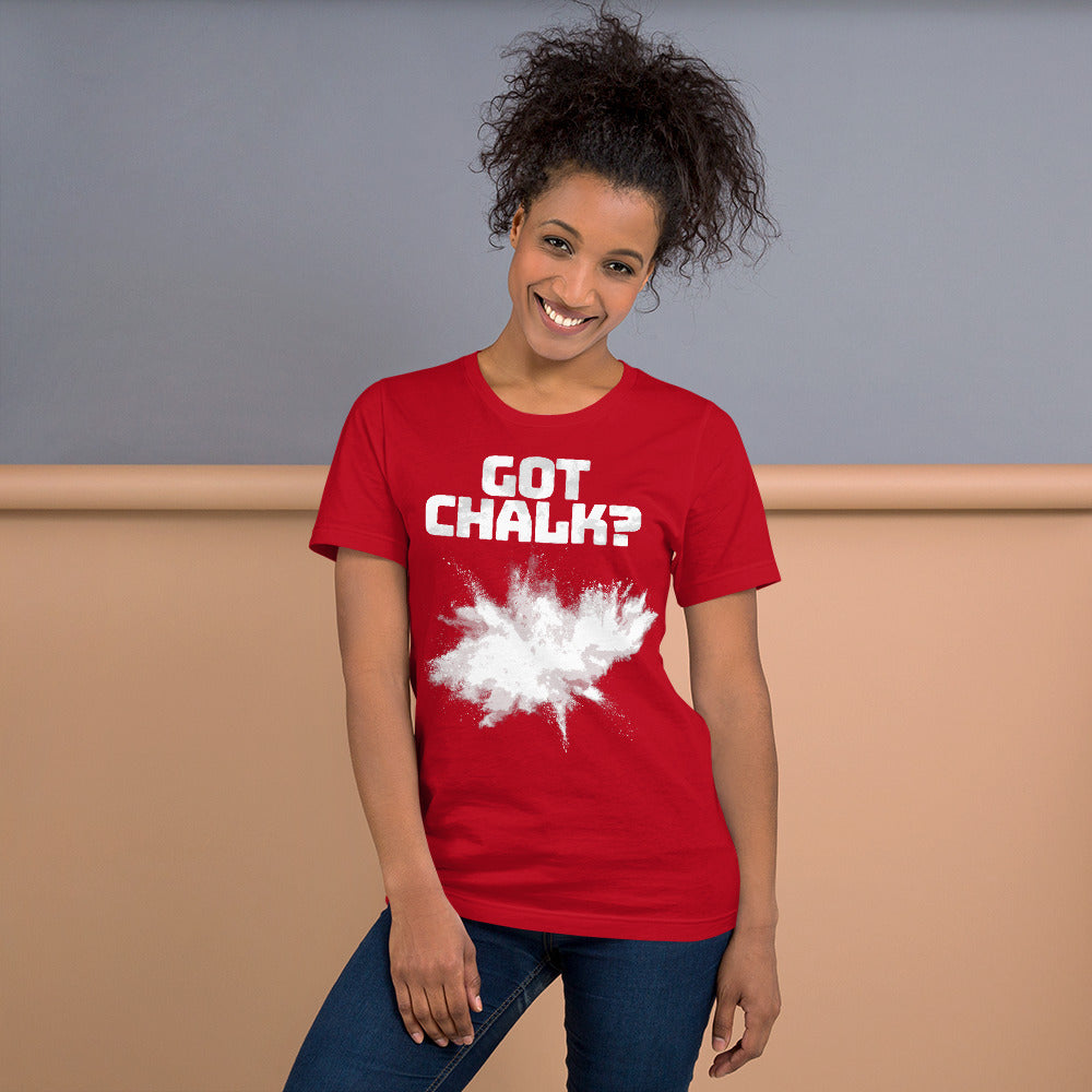 Got Chalk - Uniseks T-shirt