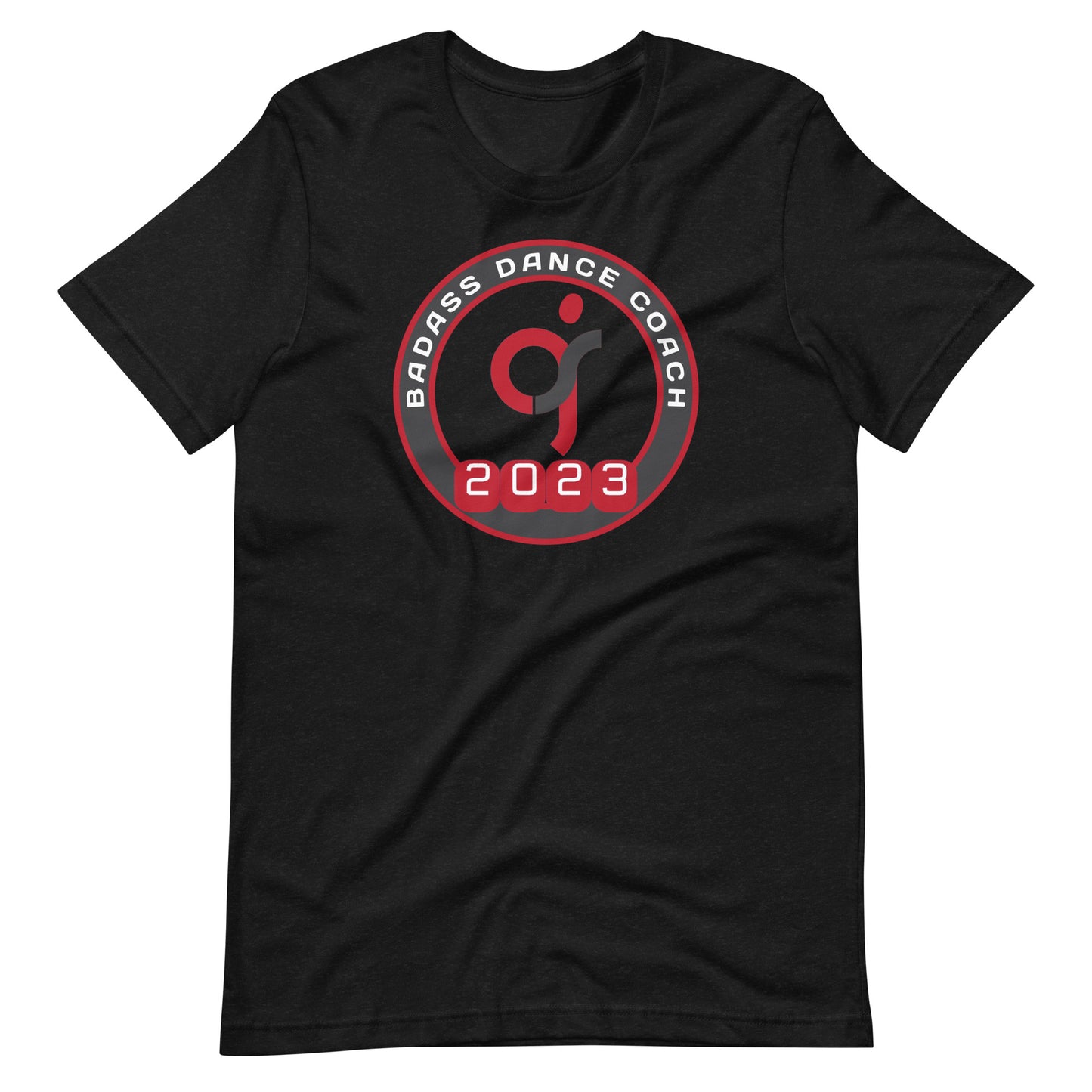 Badass Dance Coach 2023 - Uniseks T-shirt
