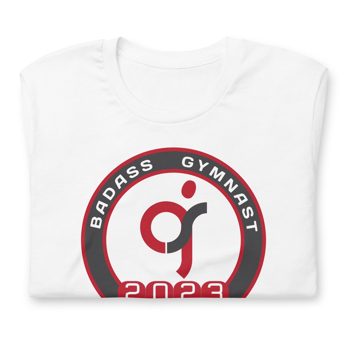 Badass Gymnast 2023 - Uniseks T-shirt